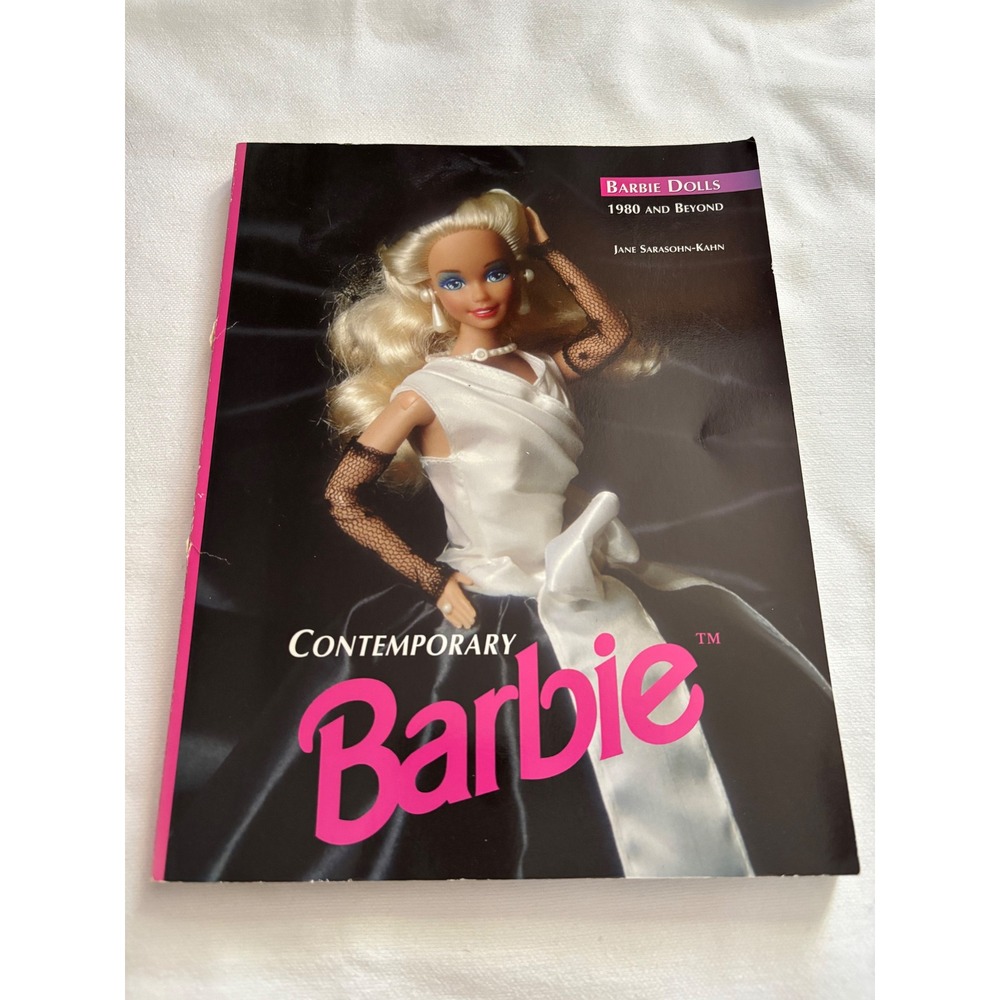 Contemporary Barbie Dolls 1980 and Beyond Jane Sarasohn-Kahn 1995 Collector Book